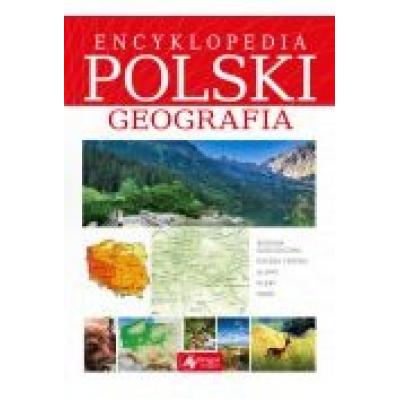 Encyklopedia polski. geografia
