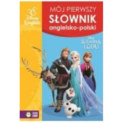 Mój pierwszy słownik obrazkowy angielsko-polski kraina lodu
