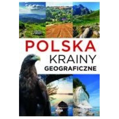 Polska krainy geograficzne
