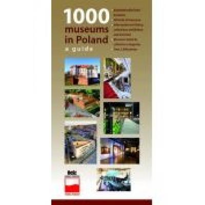 1000 museums in poland. a guide