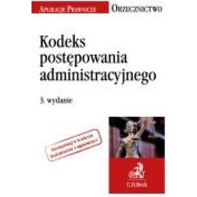 Kodeks postępowania administracyjnego. orzecznictwo aplikanta