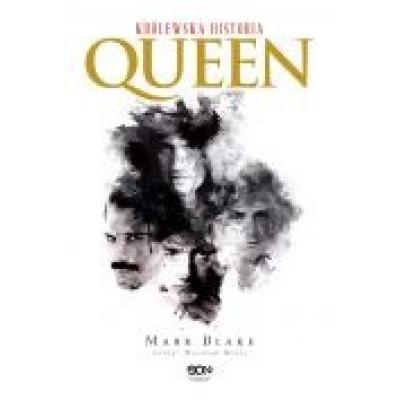 Queen. królewska historia (wydanie ii)