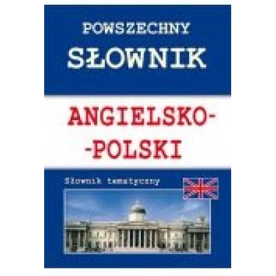 Powszechny słownik angielsko-polski słownik tematyczny wyd. 3