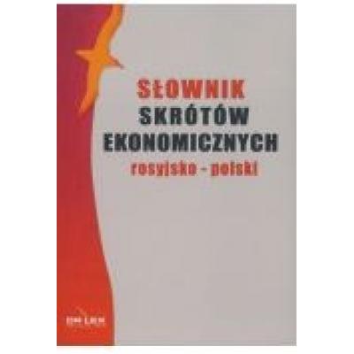 Słownik skrótów ekonomicznych rosyjsko-polski