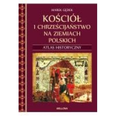 Kościół i chrześcijaństwo na ziemiach polskich