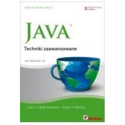 Java techniki zaawansowane wydanie ix