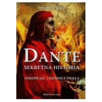 Dante sekretna historia odkopując tajemnice piekła