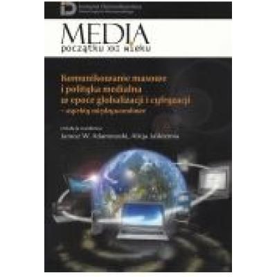 Komunikowanie masowe i polityka medialna w epo