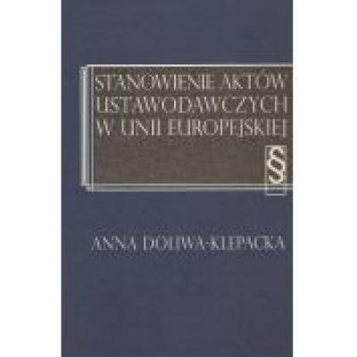 Stanowienie aktów ustawodawczych w unii europejskiej