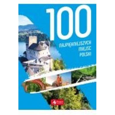 100 najpiękniejszych miejsc polski