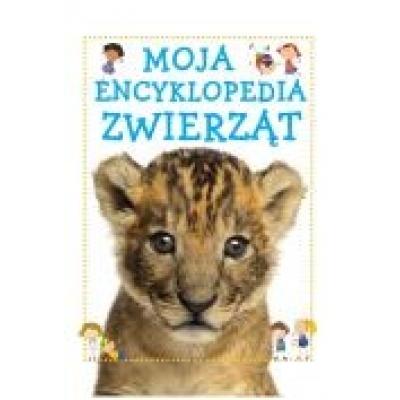 Moja encyklopedia zwierząt