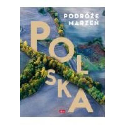 Podróże marzeń. polska