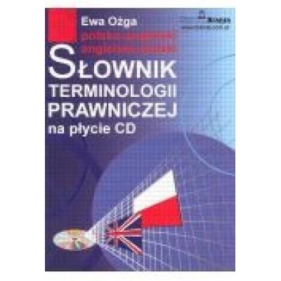 Słownik terminologii prawniczej na płycie cd polsko-angielski, angielsko-polski ewa ożga