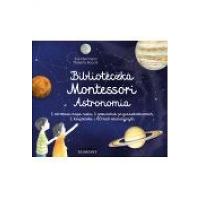 Biblioteczka montessori. astronomia