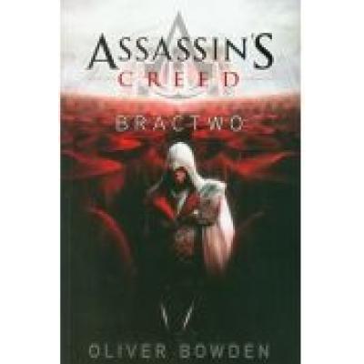 Assassin`s creed tom 2 bractwo