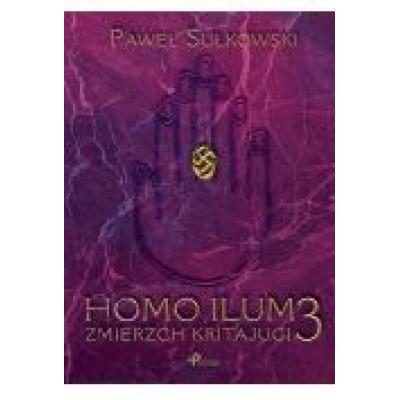 Homo ilum 3. zmierz kritajugi