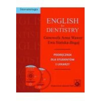 English for dentistry. podręcznik dla studentów i lekarzy+cd