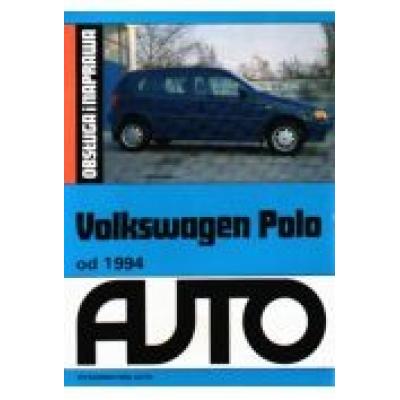 Volkswagen polo od 1994 obsługa i naprawa