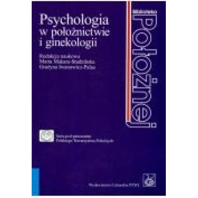 Psychologia w położnictwie i ginekologii