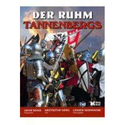 Der ruhm tannenbergs (chwała grunwaldu - wersja niemieckojęzyczna)