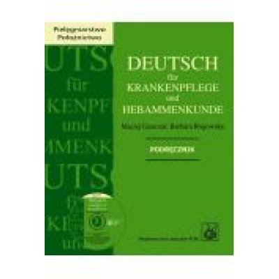 Deutsch für krankenpflege und hebammenkunde. podr. + cd