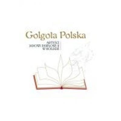 Golgota polska - artyści janowi pawłowi ii w hołdzie cd