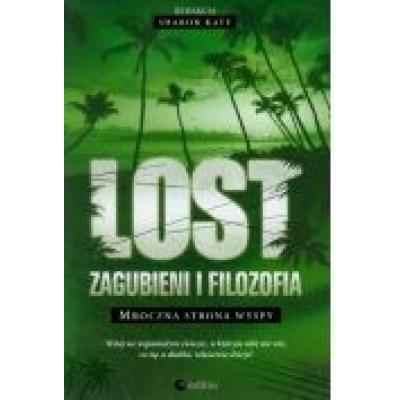 Lost: zagubieni i filozofia. mroczna strona wyspy