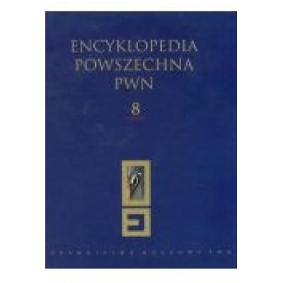 Encyklopedia powszechna pwn tom 8