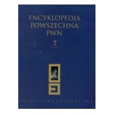 Encyklopedia powszechna pwn tom 7
