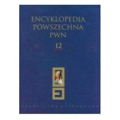Encyklopedia powszechna pwn tom 12