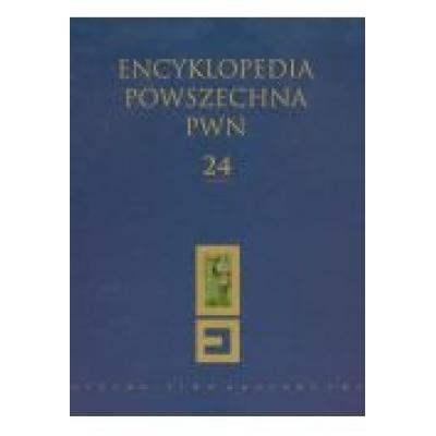 Encyklopedia powszechna pwn tom 24