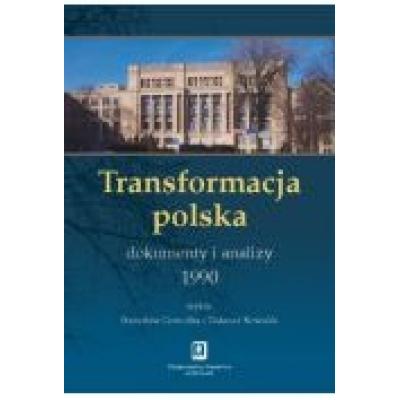 Transformacja polska dokumenty i analizy 1990