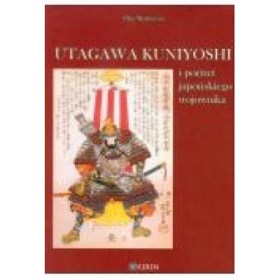 Utagawa kuniyoshi i portret japońskiego wojownika