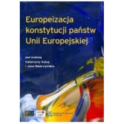 Europeizacja konstytucji państw unii europejskiej