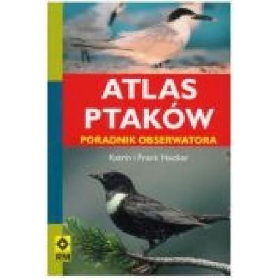 Atlas ptaków. poradnik obserwatora  rm