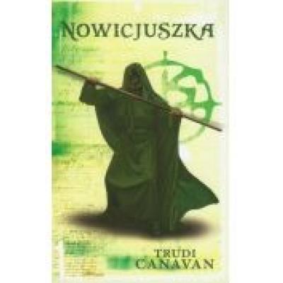 Nowicjuszka. trylogia czarnego maga. tom 2