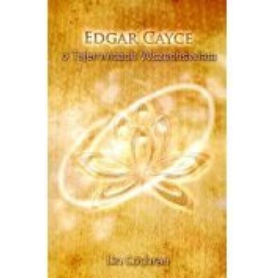 Edgar cayce o tajemnicach wszechświata