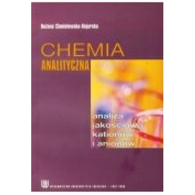 Chemia analityczna. analiza jakościowa kationów i anionów