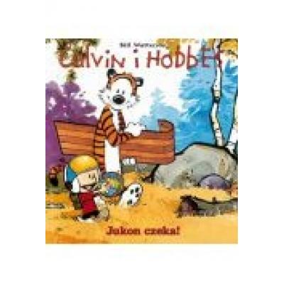 Calvin i hobbes. tom 3. jukon czeka!
