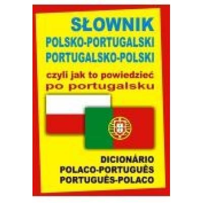 Słownik pol-portug, portug-pol, czyli jak...