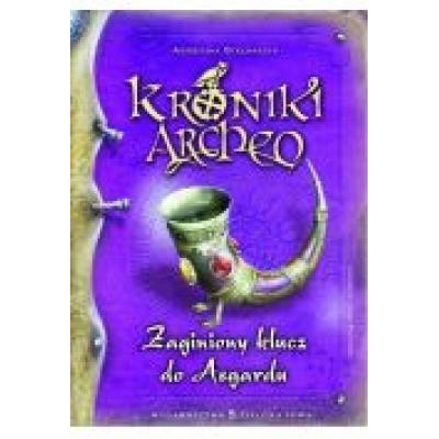 Kroniki archeo. zaginiony klucz do asgardu
