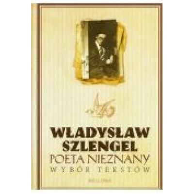Władysław szlengel poeta nieznany wybór tekstów