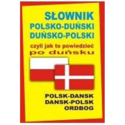 Słownik pol-duń-pol, czyli jak to powiedzieć