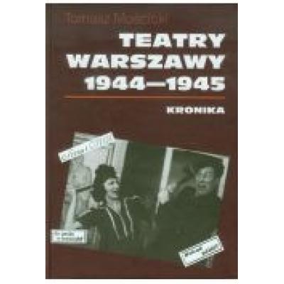 Teatry warszawy 1944-1945