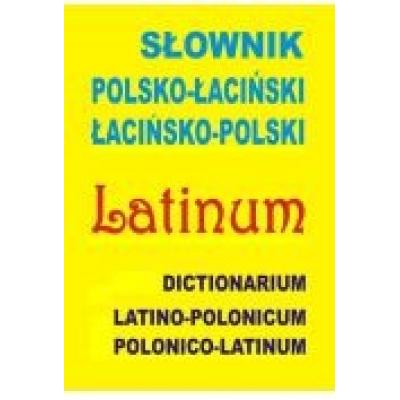 Słownik polsko-łaciński, łacińsko-polski