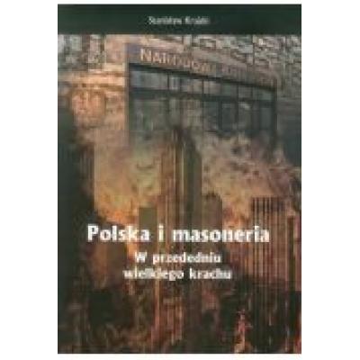 Polska i masoneria. w przededniu wielkiego krachu