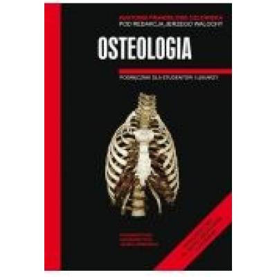 Anatomia prawidłowa człowieka. osteologia