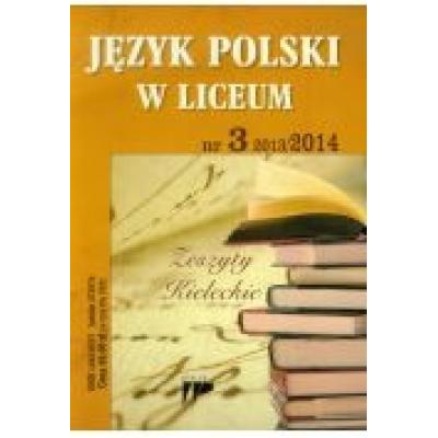 Język polski w liceum numer 3 2013/2014