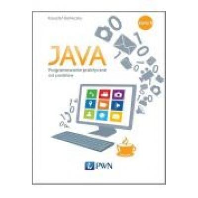 Java programowanie praktyczne od podstaw