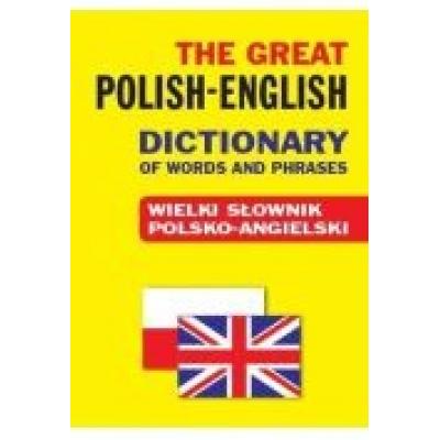Wielki słownik polsko-angielski o polish-engl dict
